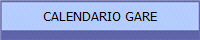 CALENDARIO GARE