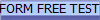 FORM FREE TEST